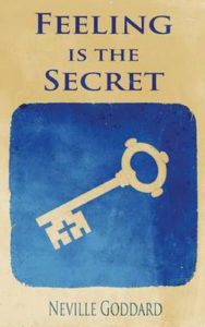 Feeling is the secret